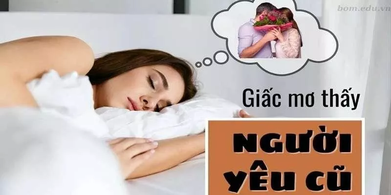 Mơ thấy người yêu cũ tại VK88 – Nỗi niềm sâu thẳm của tiềm thức